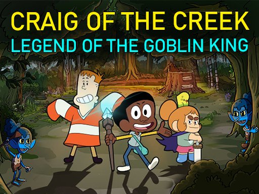 Craig of the Creek  Legend of the Goblin King