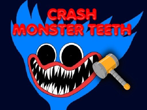Crash Monster Teeth
