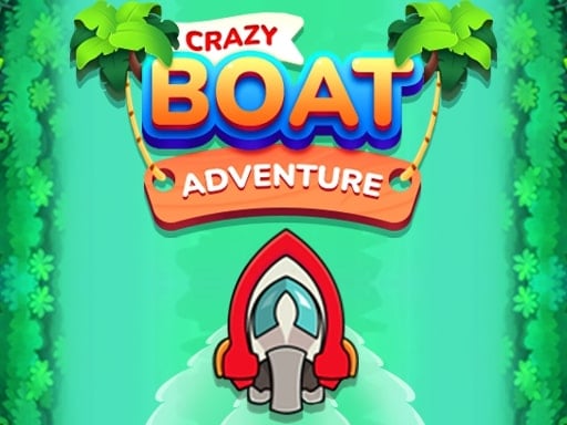Crazy Boat Adventure Game Image