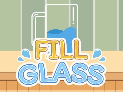 Fill Glass Game Image