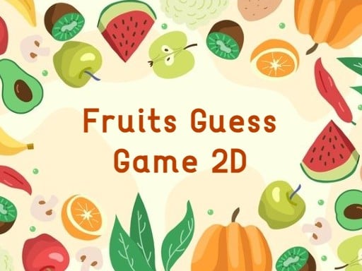Fruits Guess Game2D Game Image