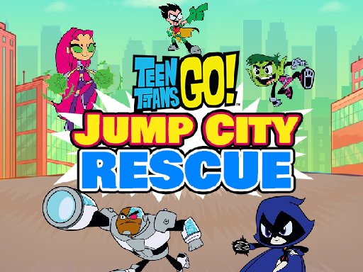 Jump City Rescue  Teen Titans Go