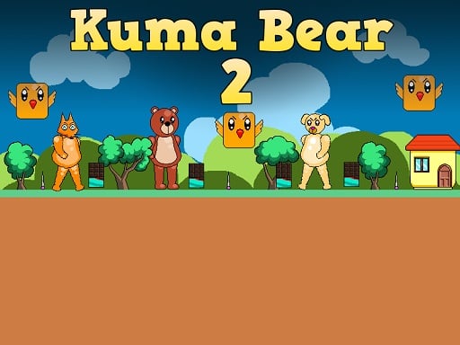 Kuma Bear 2 Game Image