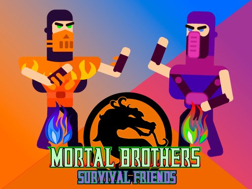 Mortal Brothers Survival Friends Game Image