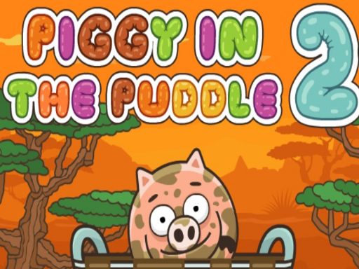 Piggy In The Puddle 2 Game Image