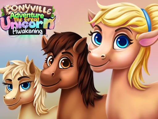 Ponyville Adventure The Great Unicorn Awakening Game Image