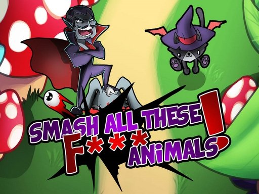 Smash all these f.. animals Game Image