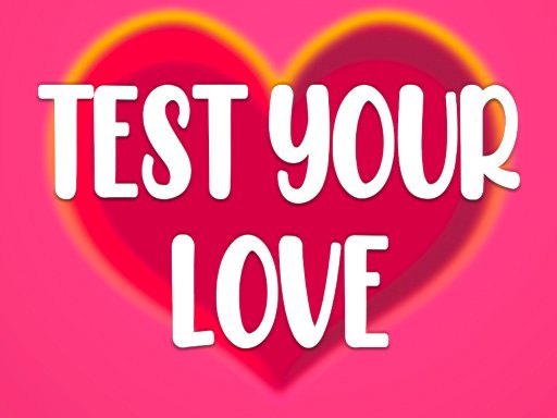 Test Your Love Game Image