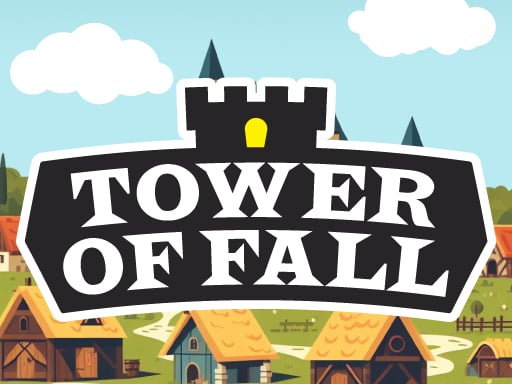Tower of Fall Game Image