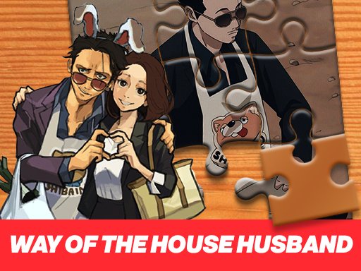 Way of the House Husband Jigsaw Puzzle Game Image