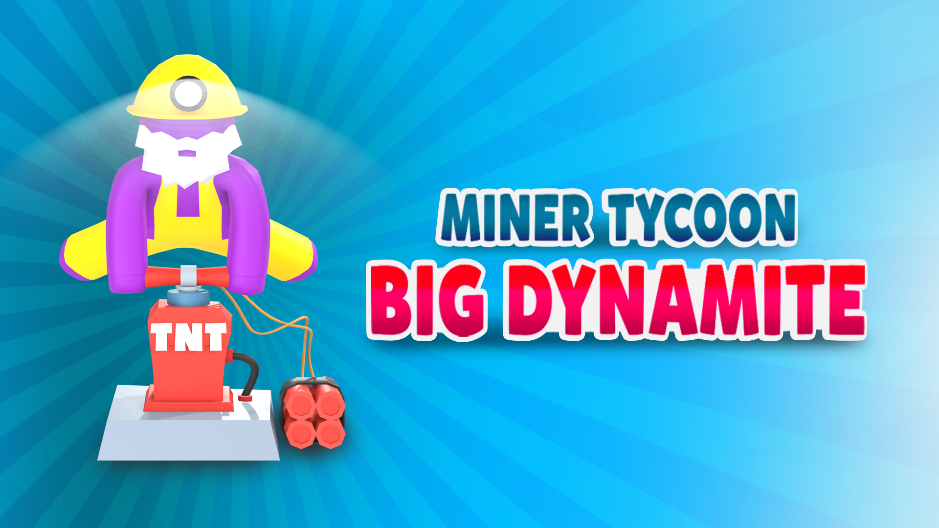 Miner Tycoon Big Dynamite Game Image