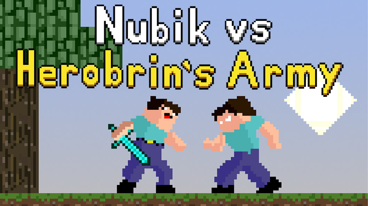 Nubik vs Herobrin's Army Game Image
