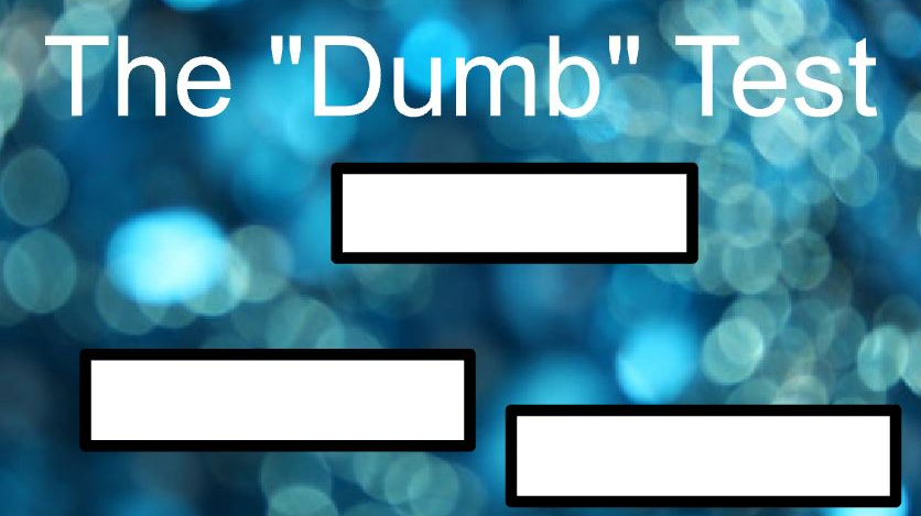 The Dumb Test Game Image