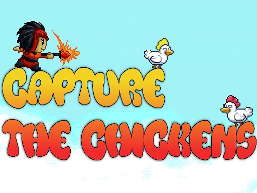 Capture the Chickens