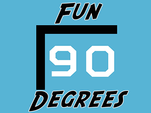Fun 90 Degrees Game Image