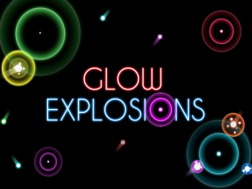 Glow Explosions ! Game Image