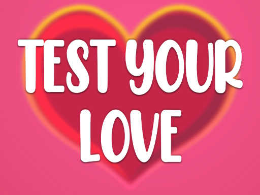 Test Your Love Game Image