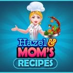 Hazel And Mom’s Recipes